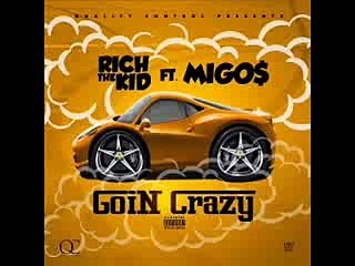 Rich the kid - going crazy f.t migos (clean)