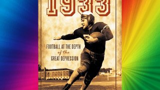 1933: Football at the Depth of the Great Depression Download Free
