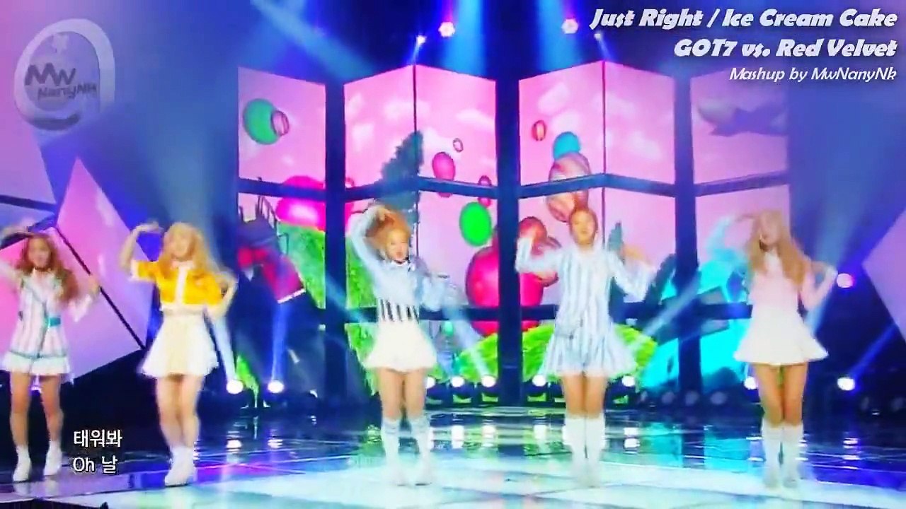 Red Velvet 레드벨벳 vs. GOT7 갓세븐 - Just Right 딱 좋아 / Ice Cream Cake (MashUp)