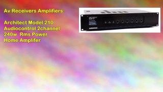 Architect Model 210 Audiocontrol 2channel 240w Rms Power Home Amplifer