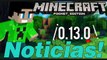 Minecraft PE 0.13.0 - Noticias ¿Cuando Sale?