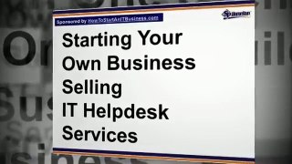 Recap: 3 IT Helpdesk Tips for Selling Services as a Startup (Summary Highlights)