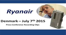 Ryanair Denmark Press Conference - July 2015 - Highlight Clips
