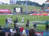 Sydney Roosters V Warriors 2008
