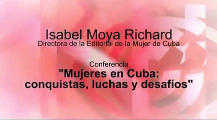 Conferencia "Mujeres en Cuba: conquistas, luchas y desafíos. ¿Un socialismo feminista?"