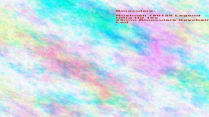 Bushnell 190125 Legend Ultra Hd 10x 25mm Binoculars Keychain Led