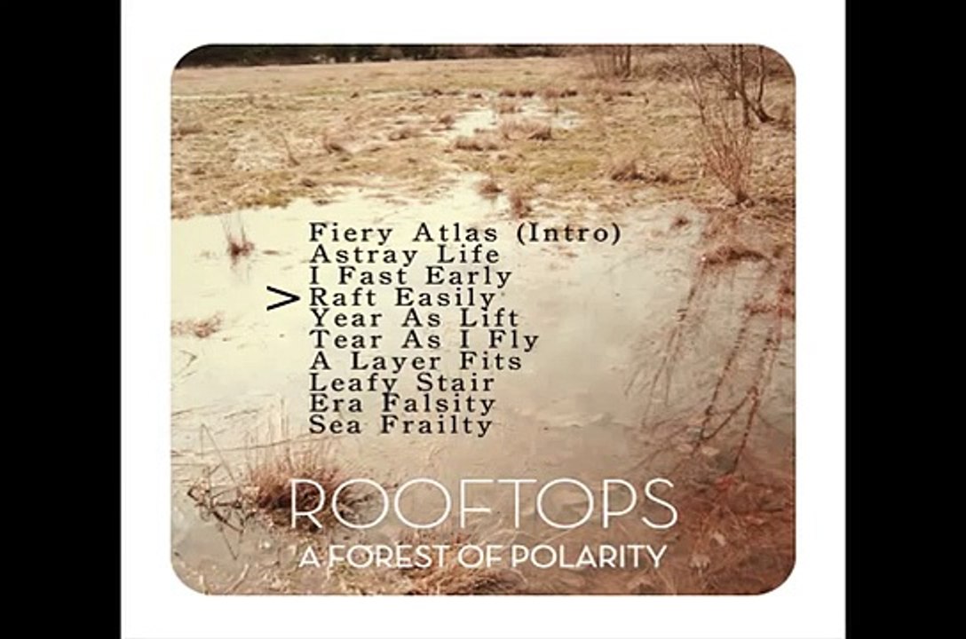 Rooftops - A Forest of Polarity - Full album