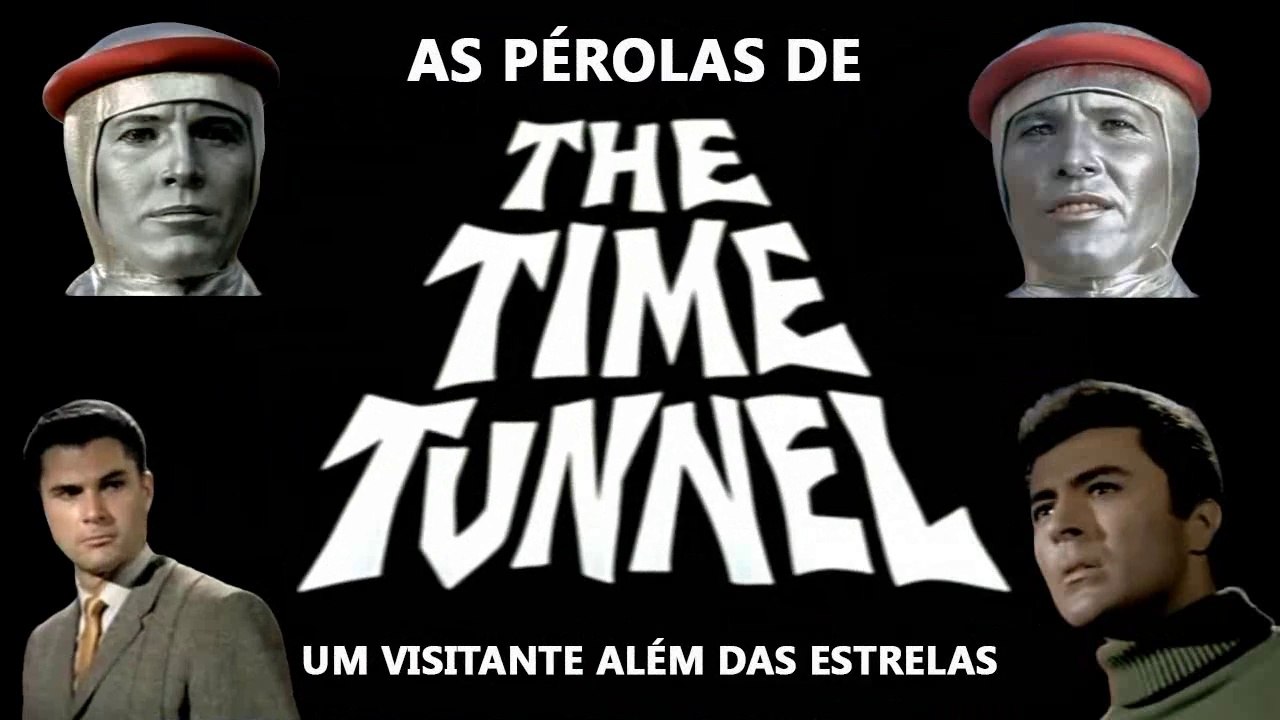As Pérolas de O Tunel do Tempo 1 - Um Visitante Além das Estrelas
