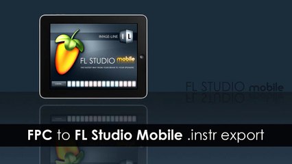 FL Studio Mobile | Exporting Instruments from FPC