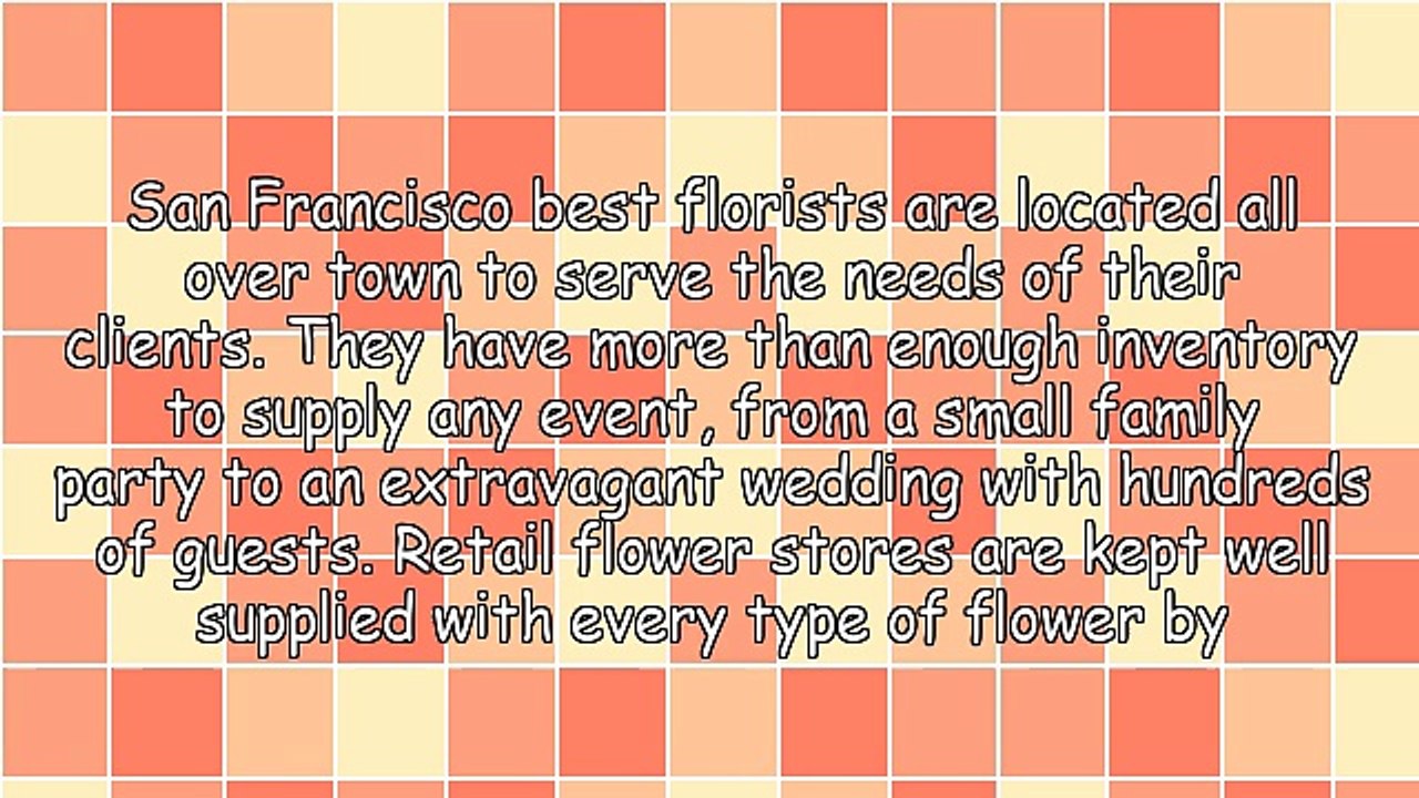 Buying From San Francisco Best Florists