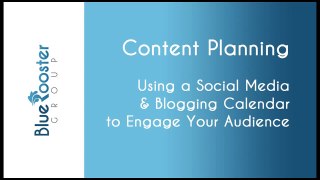HOW TO: Use a Blog and Social Media Calendar to Engage with your Audience