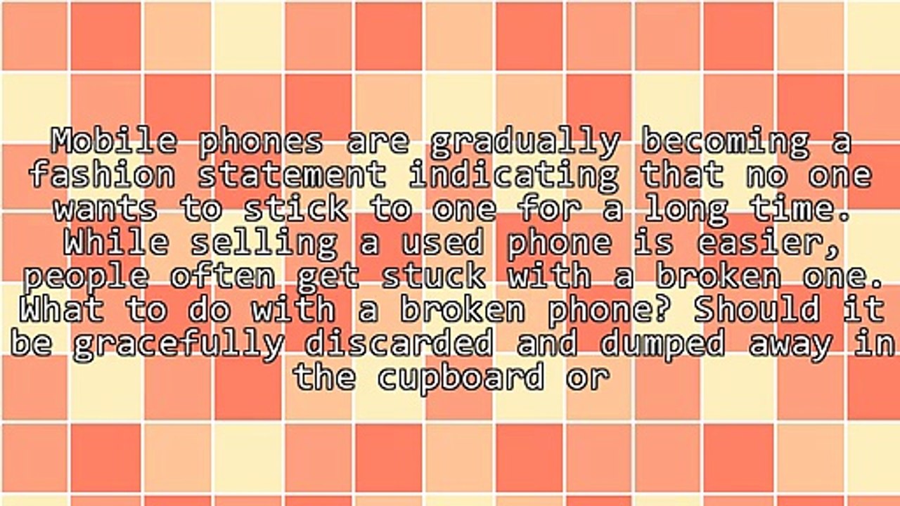 Tips to Sell Broken Mobile Phones