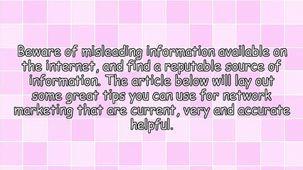 Tips You Can't Miss For Successful Network Marketing