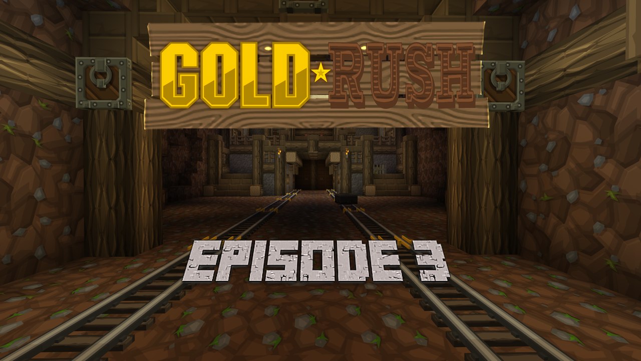 Minecraft: Gold Rush [3/4]