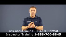 Free Dot Hazmat Instructor Training Course Corpus Christi, Tx    Call 1-888-700-8845