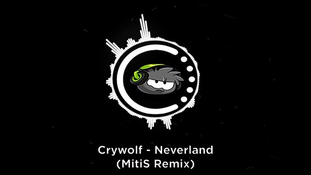Crywolf - Neverland (MitiS Remix)