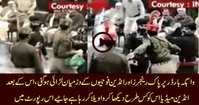 Fight At Wagah Border Between Pakistani Solider and Indian Army Solider