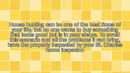 Local St. Charles Home Inspector Provides Peace Of Mind For Your Home Purchase