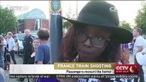 Passengers recount the horror in France train shooting   CCTV News   CCTV com English