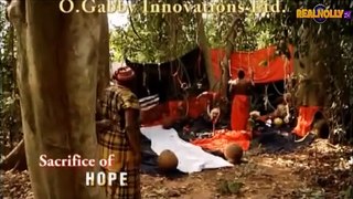 Sacrifice Of Hope -  Latest 2014 Nollywood Trailer