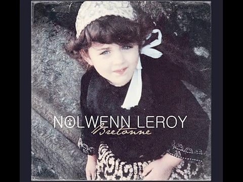 Nolwenn Leroy - Bro Gozh Ma Zadoù