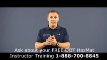 Free Dot Hazmat Instructor Training Course Los Angeles-Long Beach, Ca    Call 1-888-700-8845