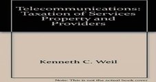 Telecommunications Taxation of Services Property and Providers Pdf