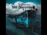 Silverstein - Still Dreaming