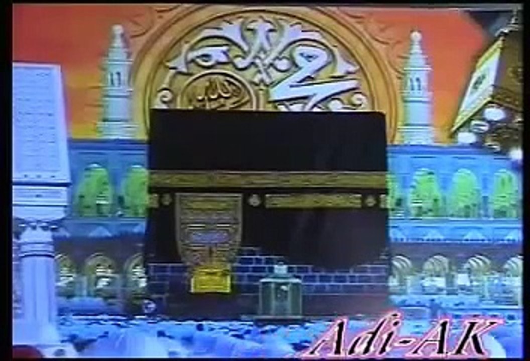 Kabay Ki Rounaq Kabay Ka Manzar- Allahu Akbar- Owais Qadri