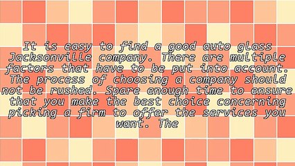 The Best Auto Glass Jacksonville Company