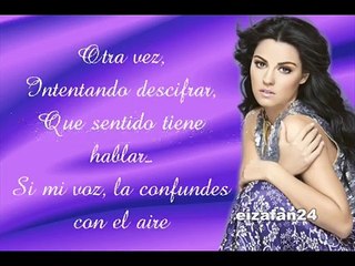 "Esta Soledad" (COMPLETA) - Maite Perroni LETRA [HQ]