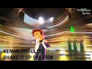 Shake İt Up Şekerim-Nightcore