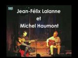 Jean-Félix Lalanne et Michel Haumont