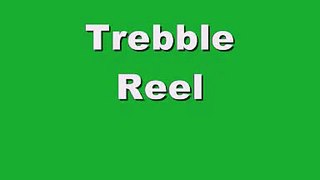 Trebble Reel (Irish Dancing)
