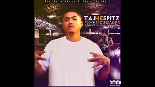 Taj-He-Spitz New Mixtape 