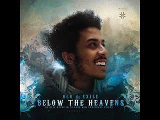 Blu & Exile - My World Is