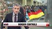 Germany to temporarily implement border controls