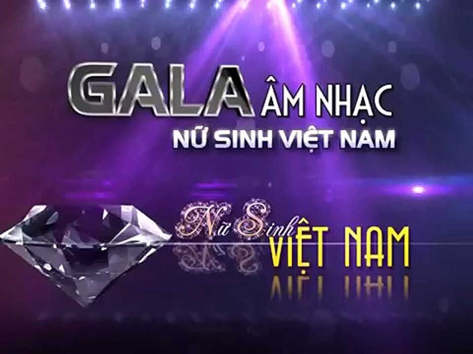 Trailer Chương trình Gala Âm nhạc và Nữ sinh Việt nam 2013