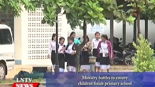 Lao NEWS on LNTV: Ministry-battles-to-ensure-children-finish-primary-school.1/9/2015