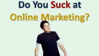 Start Wildly Prospering in Online Marketing