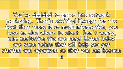 Make The Most Of MLM With These Good Ideas