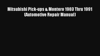 Read Mitsubishi Pick-ups & Montero 1983 Thru 1991 (Automotive Repair Manual) Book Download