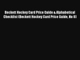 Read Beckett Hockey Card Price Guide & Alphabetical Checklist (Beckett Hockey Card Price Guide