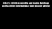 ICC A117.1 2009 Accessible and Usable Buildings and Facilities (International Code Council