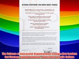 The Science of Successful Organizational Change: How Leaders Set Strategy Change Behavior and