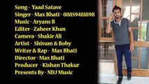 Latest Haryanvi Song - Yaad Satave - New Songs 2015 Haryanvi - Haryanvi Love Song - Max Bhati