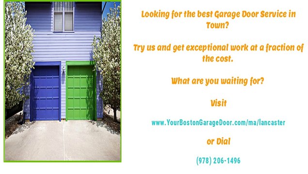 Lancaster, MA Garage Door Repairs, Service and Installations