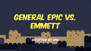 General EPIC VS. Emmett