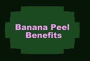 Banana Peel Benefits - Treat Itchy, Swollen Skin with Banana Peel