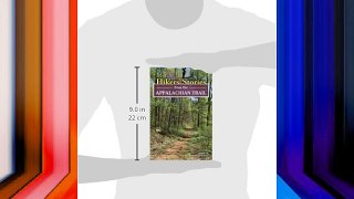 Hikers' Stories from the Appalachian Trail FREE DOWNLOAD BOOK
